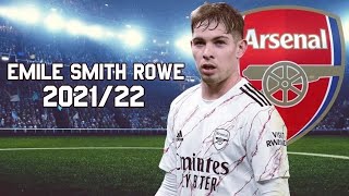 Emile Smith Rowe  Best Skills Goals amp Assists ● 202122 ᴴᴰ [upl. by Eldreeda]