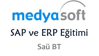 SAP ve ERP Eğitimi 4  MediaSoft [upl. by Vladimar831]