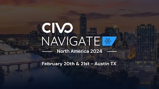 Announcing Civo Navigate North America 2024 [upl. by Ecinue]