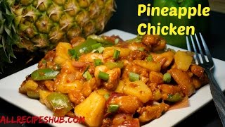 Pineapple chicken  Easy pineapple chicken  pineapple chicken recipe [upl. by Eicrad868]