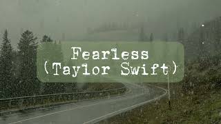 Fearless  Taylor Swift Taylors Version Lyrics [upl. by Helbona]