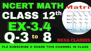 Ex34 Q3 to 8  Chapter 3  Matrices  Class 12th NCERT Math [upl. by Tamas]