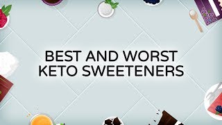 Best and Worst Keto Sweeteners [upl. by Johen]