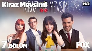 Kiraz Mevsimi 7 Bölüm [upl. by Eirehc]