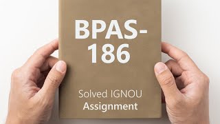 BPAS 186 solved assignment 202425  BPAS 186 solved assignment 2025  BPAS 186 assignment [upl. by Nais999]