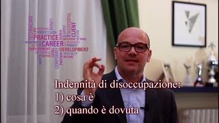 Indennità di disoccupazione quando è dovuta in caso di licenziamento o dimissioni del lavoratore [upl. by Cunningham]