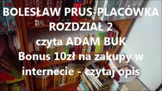 BOLESŁAW PRUS  PLACÓWKA Rozdział 2 Audiobook [upl. by Kihtrak]