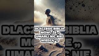 😱 Dlaczego Biblia Mówi Że „Umarli Nic Nie Wiedzą” 😨 biblia jezus jezuschrystus bóg religia [upl. by Easton]