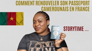 COMMENT RENOUVELER SON PASSEPORT CAMEROUNAIS EN FRANCE  MON EXPÉRIENCE [upl. by Tisha]