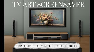 TV ART SCREENSAVER  Rustic Floral Framed 4k Vintage Art  5 hours [upl. by Shirberg]