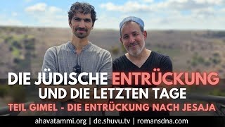 Die jüdische Entrückung und die letzten Tage  Teil Gimel Die Entrückung Nach Jesaja [upl. by Siskind]