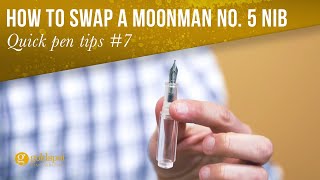 Quick Pen Tips 7 Swapping a Moonman Fountain Pen Nib [upl. by Adnilim168]