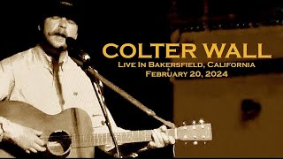 Colter Wall  quotEvangelina Hoyt Axtonquot Live in Bakersfield California  22024 [upl. by Malachi]