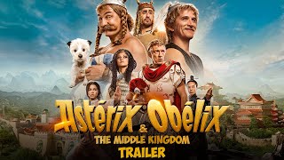 Astérix and Obélix  The Middle Kingdom  Official Trailer HD [upl. by Hourigan]