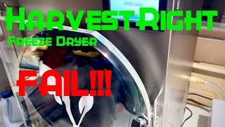 Buyer Beware Harvest Right Freeze Dryer FAIL [upl. by Lemuela]