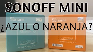 Sonoff Mini Zigbee VS Sonoff Mini ¿Azul o Naranja [upl. by Zubkoff105]