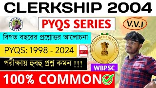 WB PSC CLERKSHIP 2004  CLERKSHIP PREVIOUS YEARS QUESTIONS  GK amp GS  CLERKSHIP PYQS  ADMIT CARD [upl. by Pierette887]