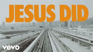 Newsboys  Jesus Did Lyric Video [upl. by Kidder]