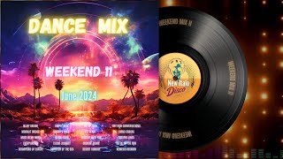 WEEKEND MIX 15 June 2024 [upl. by Eitteb721]