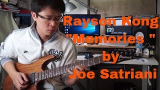 Memories Joe Satriani  Cover by Rayson Kong [upl. by Ing]