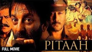 संजय दत्त और जैकी श्रॉफ की फिल्म  Pitaah Full Movie HD  Sanjay Dutt  Jackie Shroff  Om Puri [upl. by Antoinette]