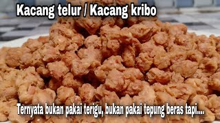 Kacang telur l Kacang kribo ternyata bukan pakai terigu bukan pakai tepung beras [upl. by Lejeune1]