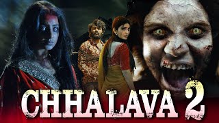 CHHALAVA 2  New South Indian Full Horror Movie In Hindi Dubbed  Hindi Dubbed Horror Movie [upl. by Atnwahsal]