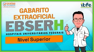 🔍📚 Gabarito Extraoficial EBSERH  NÍVEL SUPERIOR [upl. by Elleron]