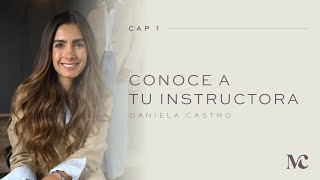 Masterclass Daniela Castro  Cap 1 Conoce a Daniela Castro Asesora de imagen y marca personal [upl. by Sinnej]