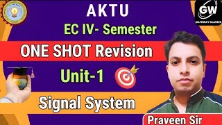 UNIT1 I ONE SHOT I Signal System I by Praveen Sir I Gateway Classes I AKTU [upl. by Russell315]