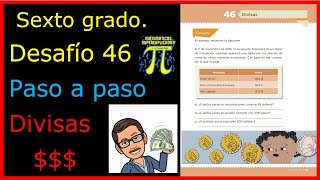 ✅SEXTO GRADO DESAFÍO 👉46 DIVISAS Paso a Paso💲 💲 💲 💱 [upl. by Viddah]