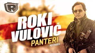 Roki Vulovic  Panteri Official Video HQ [upl. by Wiseman]