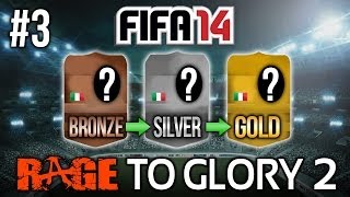 FIFA 14 Ultimate Team Rage to Glory S2 3  EASIER TEAMS [upl. by Aleyak]