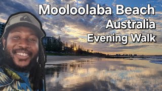 Mooloolaba Beach  Evening Walk  Mooloolaba Sunshine Coast Australia [upl. by Askwith]