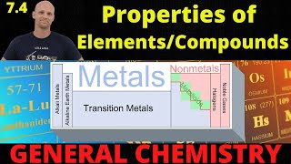 74 Properties of Elements and Compounds  General Chemistry [upl. by Tann38]