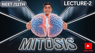 MITOSIS  Phases of Mitosis Explained  NEET Biology Class 11th  Lecture2  Shivam Mahendru [upl. by Ashly221]