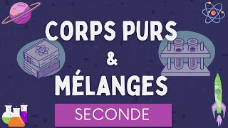 Corps purs amp Mélanges  espèce chimique masse volumique chromatographie  Physique Chimie Seconde [upl. by Trauts]