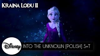 Frozen 2  Chcę uwierzyć snomInto the Unknown Polish ST Movie version [upl. by Beltran479]