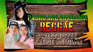 Pasko Ang Damdamin  Reggae Version DJ Judaz  SweetnotesMusic20  Fredie Aguilar [upl. by Aynwat]