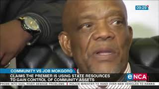 Community vs Job Mokgoro  Calls for Premiers removal [upl. by Enomor490]