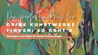 Den Perfekten Preis für Deine Kunstwerke Finden So Gehts [upl. by Nelubez79]