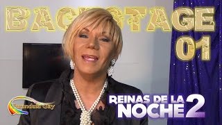 BACKSTAGE 01 REINAS DE LA NOCHE 2  CANAL FARANDULA GAY [upl. by Norine]