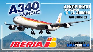 Airbus A340  IBERIA  Aeropuerto La Aurora  Guatemala [upl. by Luciano]