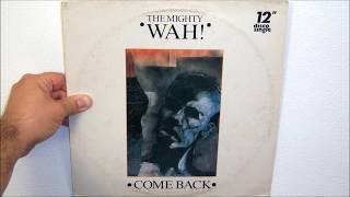 The Mighty Wah  Come back 1984 The return of the Randy Scouse Git [upl. by Sesylu]