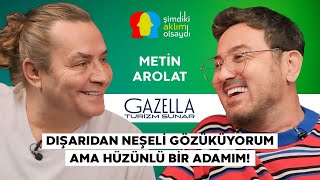 METİN AROLAT “ÇOCUKLUĞUNDA KALMIŞ BİR İNSANIM” [upl. by Fleisig]