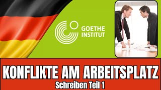 Konflikte am Arbeitsplatz  Goethe B2 Schreiben Teil 1  Forumsbeitrag Prüfungsvorbereitung [upl. by Aguste427]