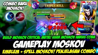 MOSKOV CRITICAL META❗ EMBLEM MOSKOV amp BUILD MOSKOV TERSAKIT 2023❗TUTORIAL amp GAMEPLAY MOSKOV TERBARU [upl. by Giefer]