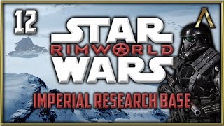 RimWorld Star Wars  Empire Research Base Pt12  quotResurrector Mech Serumquot RimWorld Ice Sheet B18 [upl. by Mastic]