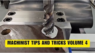 Machinist Tips and Tricks Volume 4 [upl. by Georglana]