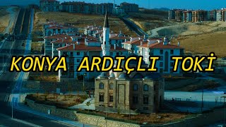 KONYA ARDIÇLI TOKİ [upl. by Lipski972]